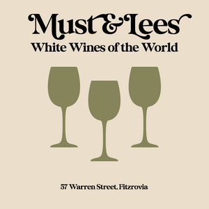 Fitzrovia: White Wines of the World - Wednesday 26th March